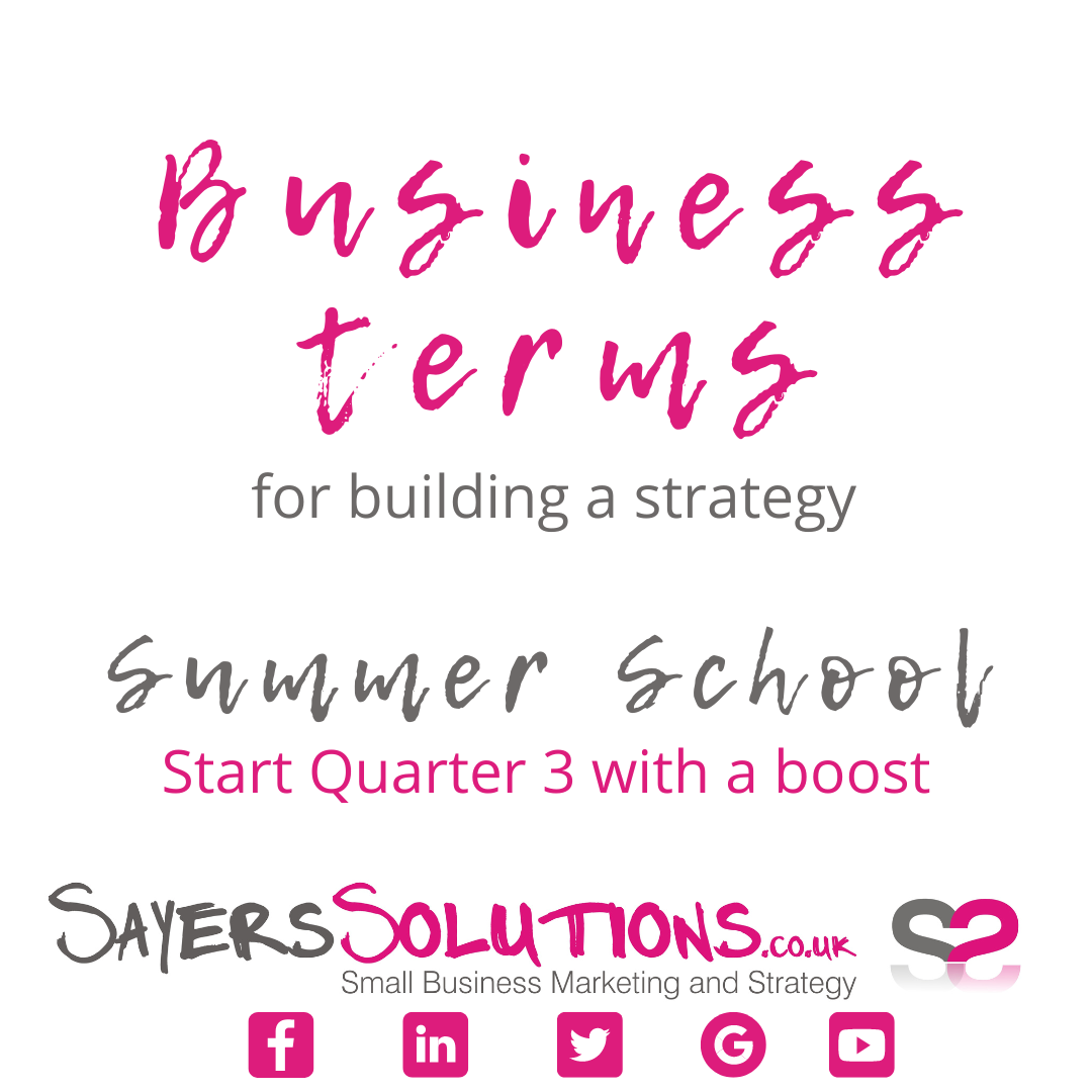 Sayers Solutions Summer School - Business Terms