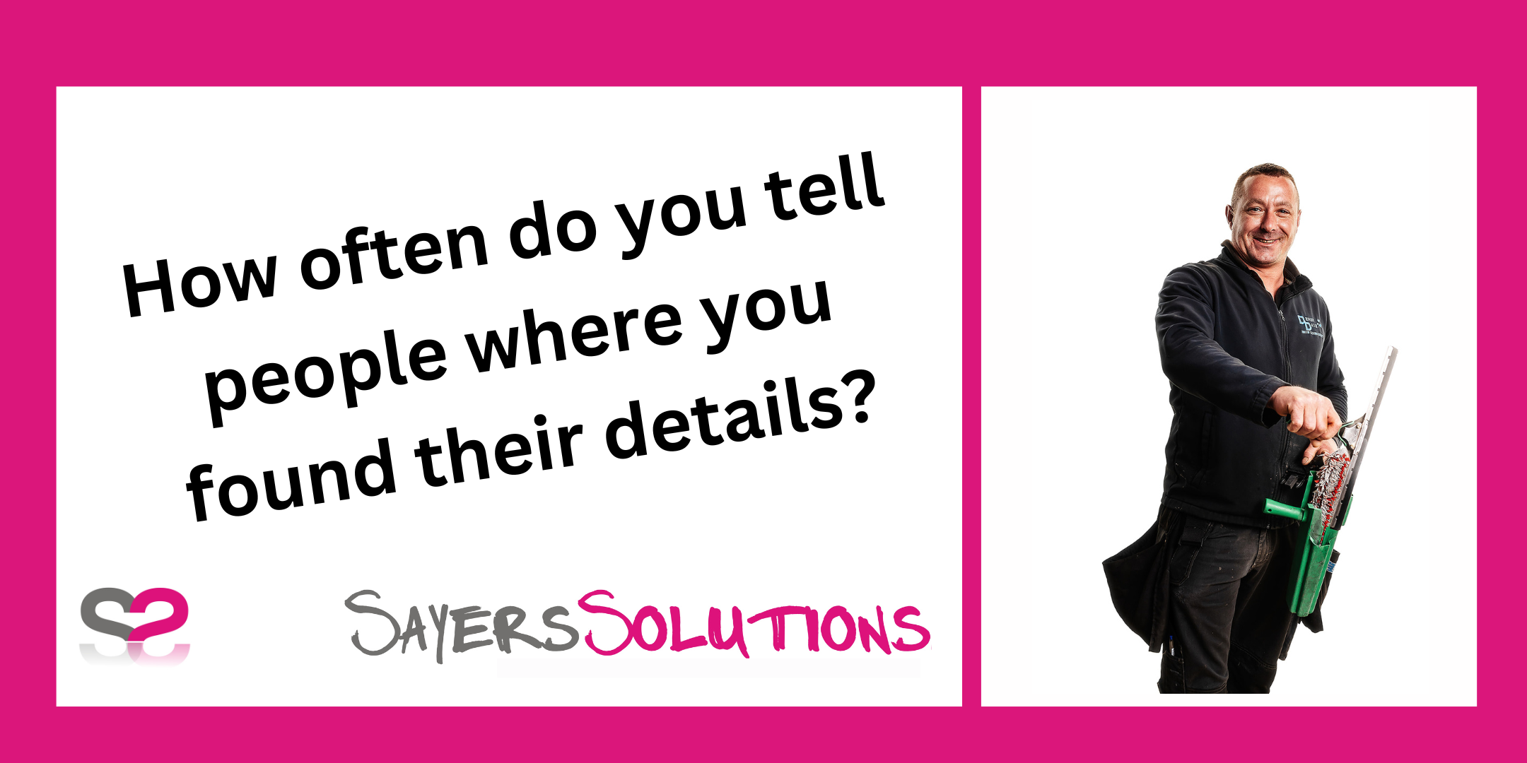 How often do you tell people where you found their details?